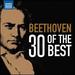 Beethoven: 30 of the Best [Various] [Naxos: 8578350-52]