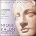 Blackford: Niobe for Violin & Orchestra, Blewbury Air for Cello & Piano, Kalon for String Quartet & String Orchestra