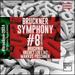 Bruckner: Symphony 8 [Bruckner Orchester Linz; Markus Poschner] [Capriccio: C8081]