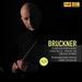 Bruckner: Complete Symphonies; Mass no. 3; Psalm 146; Organ Works