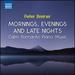 Peter Breiner: Mornings, Evenings and Late Nights-Calm Romantic Piano Music, Vol. 3