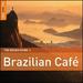 Rough Guide to Brazilian Cafe