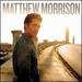 Matthew Morrison [Amazon. Com Exclusive Version]