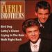 The Everly Brothers 45 Rpm Crying in the Rain / I'M Not Angry