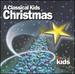 Classical Kids Christmas / Various