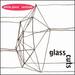 Glass: Glasscuts-Philip Glass Remixed