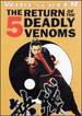 Return of the 5 Deadly Venoms [Vhs]