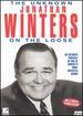 The Unknown Jonathan Winters: on the Loose [Dvd]