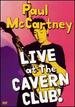 Paul McCartney-Live at the Cavern Club [Dvd]