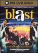 Blast! an Explosive Musical Celebration [Dvd]
