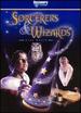 Sorcerers and Wizards: Real Magic