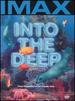 Into the Deep (Imax)