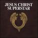 Jesus Christ Superstar (2012 Remaster)