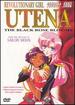 Revolutionary Girl Utena-the Black Rose Blooms (Vol. 3)