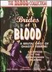 Brides of Blood (the Blood Collection) [Dvd]