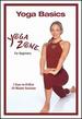 Yoga Zone-Yoga Basics for Beginners