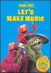 Sesame Street-Let's Make Music