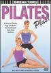 Breakthru: Pilates Plus [Dvd]