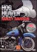 Hog Heaven: the Story of the Harley-Davidson Empire