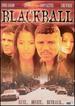 Blackball [Dvd]