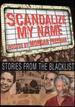 Scandalize My Name: Stories From the Blacklist [Dvd]
