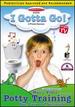 I Gotta Go! : a Must-Have for Every Stage of Potty Training