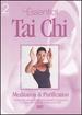 The Essential Tai Chi, Meditation & Purification