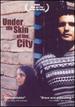 Under the Skin of the City [Dvd]