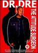 Dr Dre: Attitude Surgeon [Dvd]