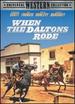 When the Daltons Rode [Dvd]
