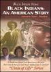 Black Indians: an American Story