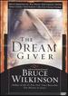 Bruce Wilkinson: the Dream Giver [Dvd]