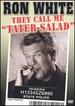 Ron White-They Call Me Tater Salad