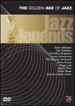 The Golden Age of Jazz, Vol. 1 Jazz Legends