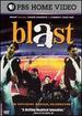 Blast! : an Explosive Musical Celebration