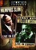 Blues Legends-Memphis Slim and Sonny Boy Williamson Live in Europe