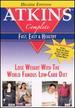 Atkins Complete-Fast, Easy & Healthy (Deluxe English Edition)
