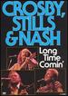 Crosby, Stills & Nash-Long Time Comin'