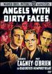 Angels With Dirty Faces [Dvd]