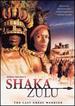 Shaka Zulu-Last Great Warrior