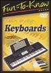 Fun to Know: Learn to Play Keyboards