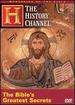 Mysteries of the Bible-the Bible's Greatest Secrets (History Channel) (a&E Dvd Archives)