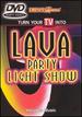 Lava Party Light Show