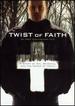Twist of Faith [Dvd]