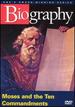 Biography-Moses and the Ten Commandments