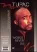 Tupac: Words Never Die
