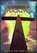 Mysteries of the Apocalypse: Are the End Times Near? [Dvd]