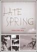 Late Spring (the Criterion Collection)