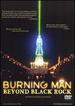 Burning Man: Beyond Black Rock [Documentary]
