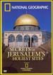 National Geographic-Secrets of Jerusalem's Holiest Sites